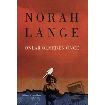 Onlar Ölmeden Önce Norah Lange