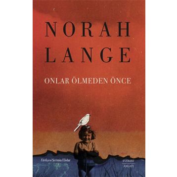 Onlar Ölmeden Önce Norah Lange