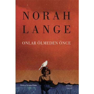 Onlar Ölmeden Önce Norah Lange