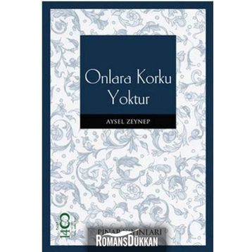 ONLARA KORKU YOKTUR - AYSEL ZEYNEP