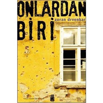 ONLARDAN BIRI - ZORAN DRVENKAR