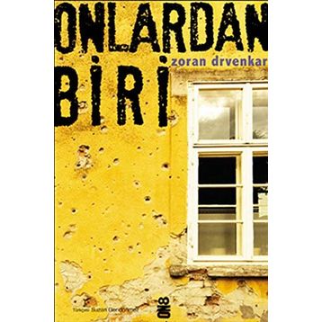 ONLARDAN BIRI - ZORAN DRVENKAR