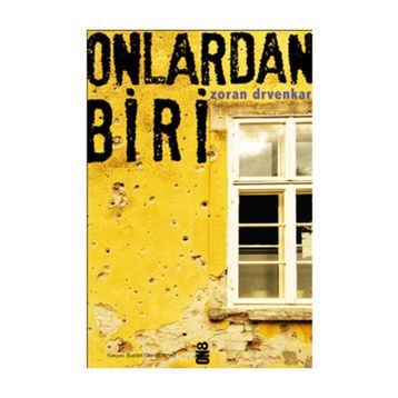 ONLARDAN BIRI - ZORAN DRVENKAR