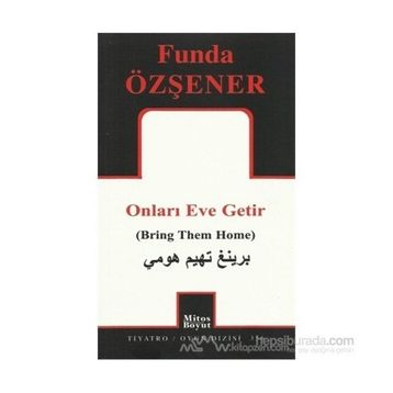 Onları Eve Getir - Funda Özşener
