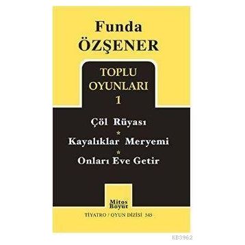 Onları Eve Getir - Funda Özşener