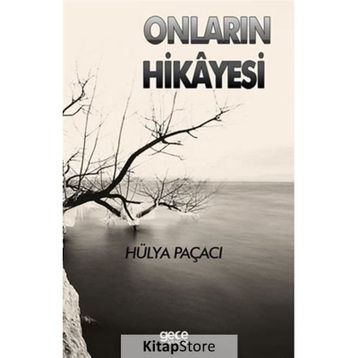 Onların Hikayesi - Hülya Paçaci
