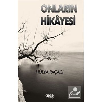 Onların Hikayesi - Hülya Paçaci