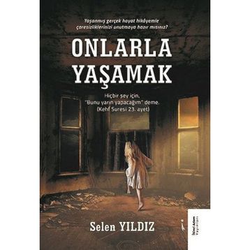Onlarla Yaşamak - Selen Yıldız