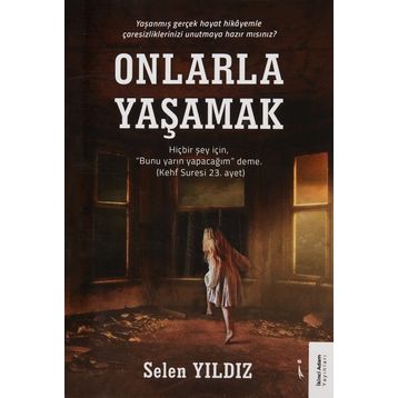 Onlarla Yaşamak - Selen Yıldız