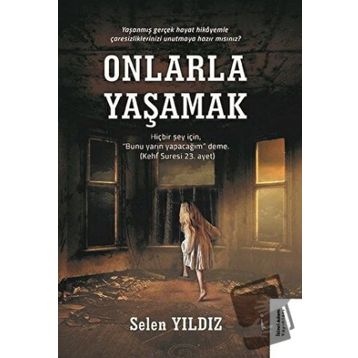 Onlarla Yaşamak - Selen Yıldız
