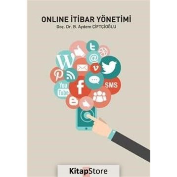 Online İtibar Yönetimi - Doç.Dr. Başak Aydem Çiftçioğlu