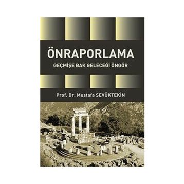 Önraporlama - Mustafa Sevüktekin