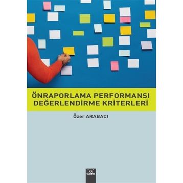 Önraporlama Performansı Değerlendirme Kriterleri - Özer Arabacı