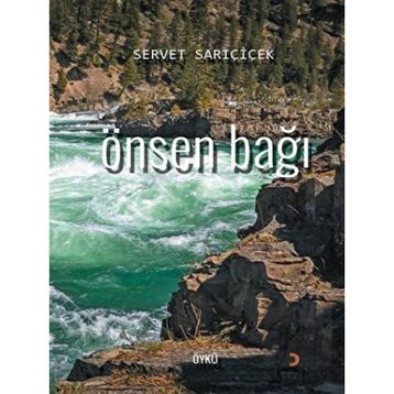 Önsen Bağı - Servet Sarıçiçek
