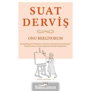 Onu Bekliyorum - Suat Derviş