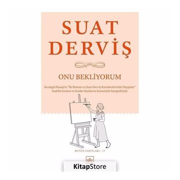 Onu Bekliyorum - Suat Derviş