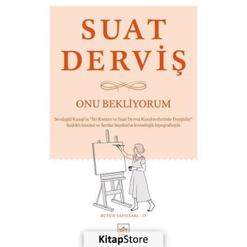 Onu Bekliyorum - Suat Derviş