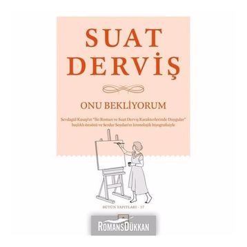 Onu Bekliyorum - Suat Derviş