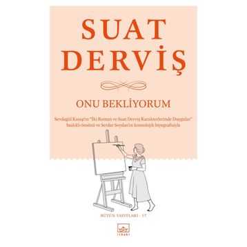 Onu Bekliyorum - Suat Derviş