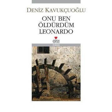 Onu Ben Öldürdüm Leonardo - Deniz Kavukçuoğlu