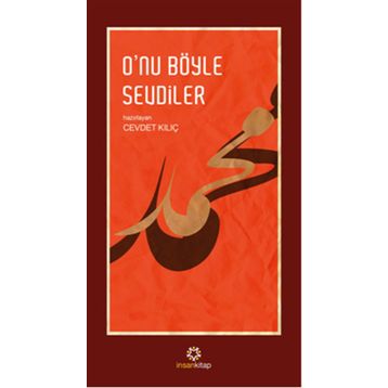 O’nu Böyle Sevdiler - Cevdet Kılıç
