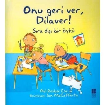ONU GERI VER, DILAVER! - PHIL ROXBEE COX