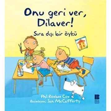 ONU GERI VER, DILAVER! - PHIL ROXBEE COX