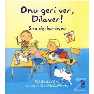 ONU GERI VER, DILAVER! - PHIL ROXBEE COX