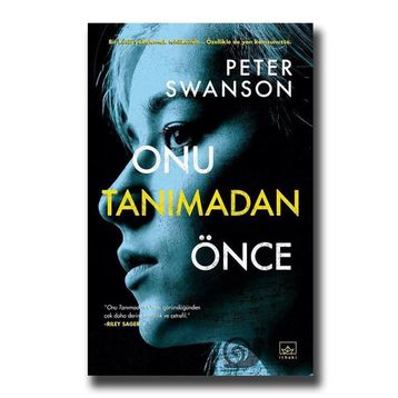 Onu Tanımadan Önce-Peter Swanson