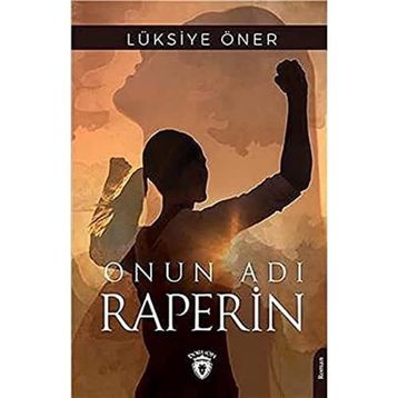 Onun Adı Raperin - Dorlion Yayınevi