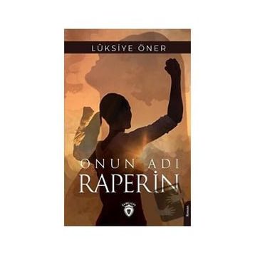 Onun Adı Raperin - Dorlion Yayınevi