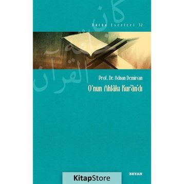 O'nun Ahlakı Kur'an'dı - Adnan Demircan