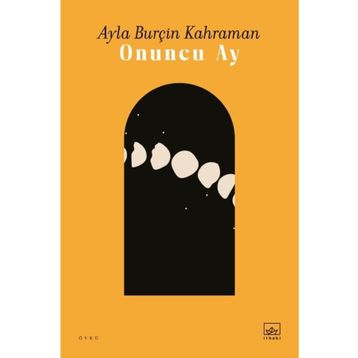 Onuncu Ay Ayla Burçin Kahraman