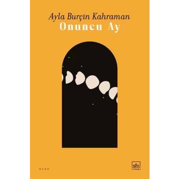 Onuncu Ay Ayla Burçin Kahraman