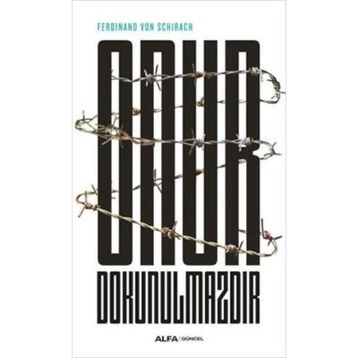 Onur Dokunulmazdır - Ferdinand von Schirach - Alfa Yayınları