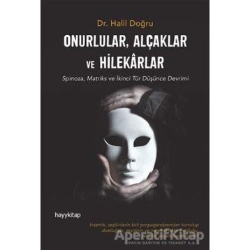 Onurlular Alçaklar ve Hilekarlar - Halil Doğru