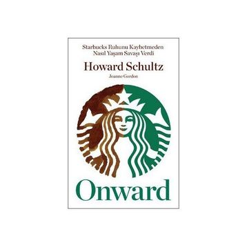 Onward - Howard Schultz - Joanne Gordon
