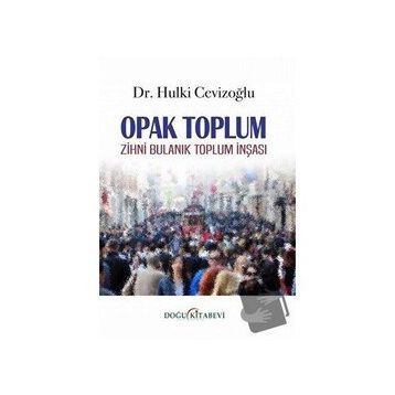 Opak Toplum - Hulki Cevizoğlu