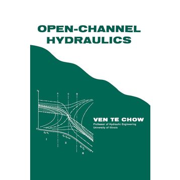 Open Channel - Hydraulics Ven Te Chow