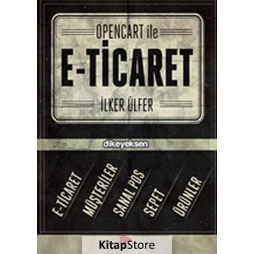 OpenCart İle E-Ticaret - İlker Ülfer