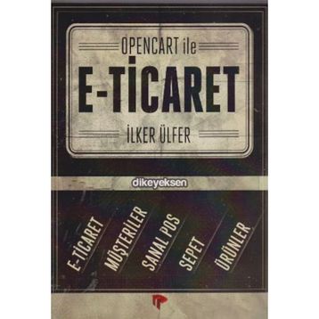 OpenCart İle E-Ticaret - İlker Ülfer