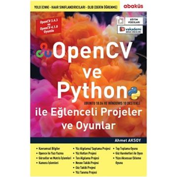 OpenCv ve Python İle Eğlenceli Projeler ve Oyunlar - Ahmet Aksoy