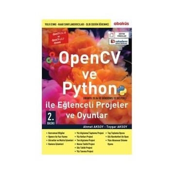 OpenCv ve Python İle Eğlenceli Projeler ve Oyunlar - Ahmet Aksoy