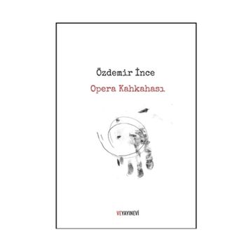 Opera Kahkahası - Özdemir İnce