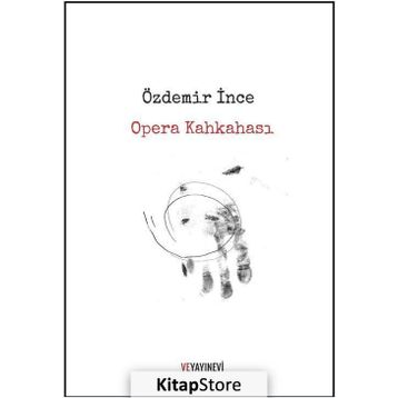 Opera Kahkahası - Özdemir İnce