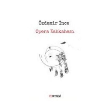 Opera Kahkahası - Özdemir İnce