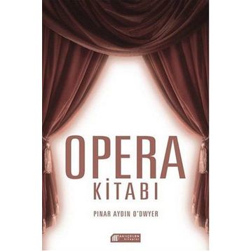Opera Kitabı - Pınar Aydın O’dwyer
