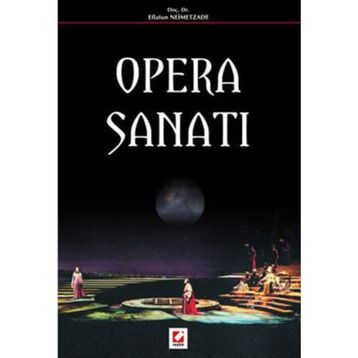 OPERA SANATI - EFLATUN NEIMETZADE