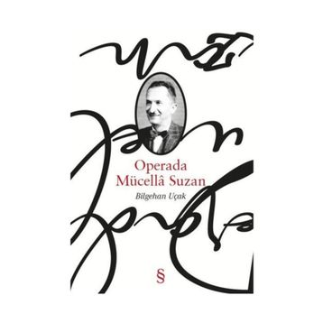 Operada Mücella Suzan - Bilgehan Uçak