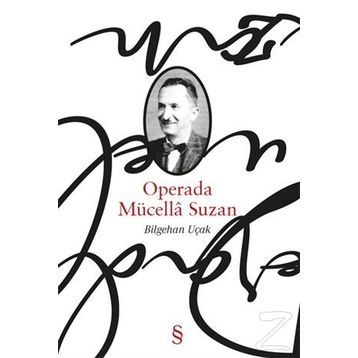 Operada Mücella Suzan - Bilgehan Uçak